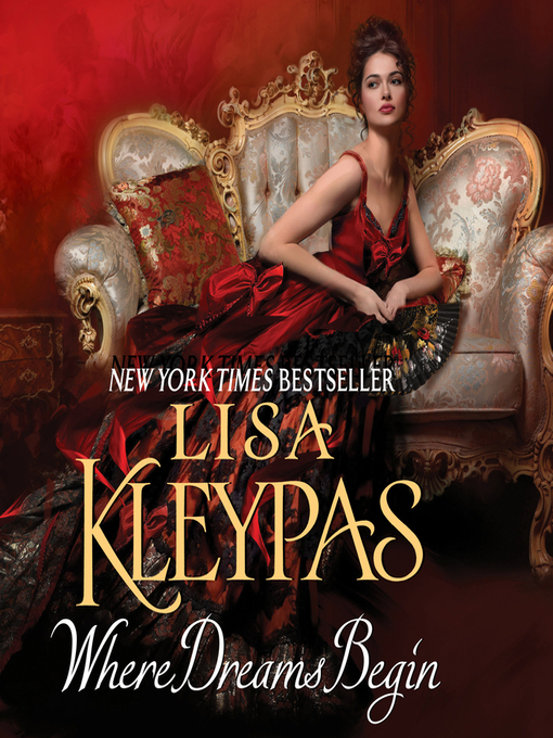Title details for Where Dreams Begin by Lisa Kleypas - Available